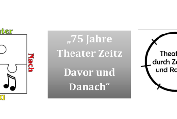 Theater durch Zeit(z) und Raum